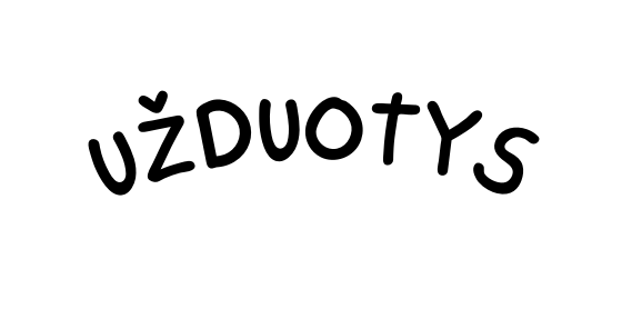 Užduotys